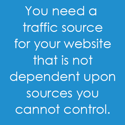 Do You Have a Traffic Source Not Dependent on Google or Social Media?