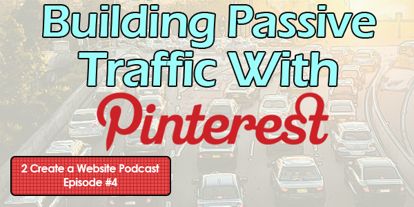 How to Build Traffic With Pinterest