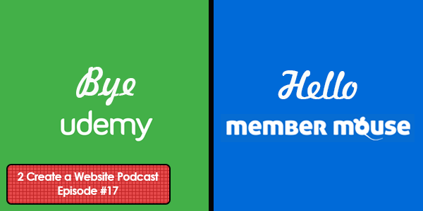 Bye Udemy, Hello MemberMouse